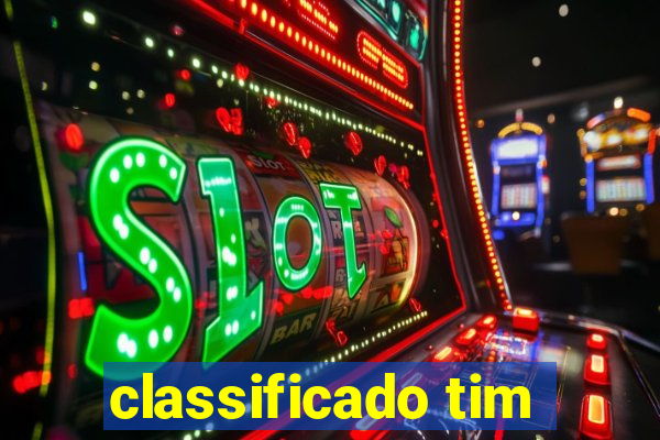 classificado tim